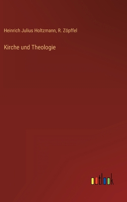 Kirche und Theologie [German] 3368231790 Book Cover