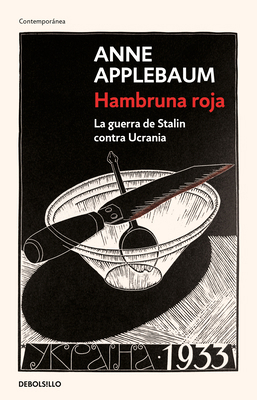 Hambruna Roja: La Guerra de Stalin Contra Ucran... [Spanish] 6073815182 Book Cover