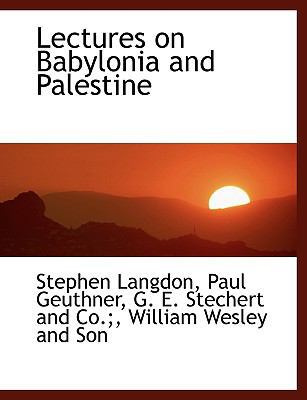 Lectures on Babylonia and Palestine 1140486624 Book Cover