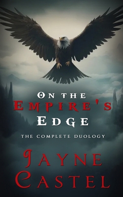 On the Empire's Edge: The Complete Duology B0CPBYL71B Book Cover