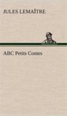 ABC Petits Contes [French] 3849137031 Book Cover