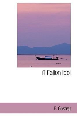 A Fallen Idol 1103551590 Book Cover