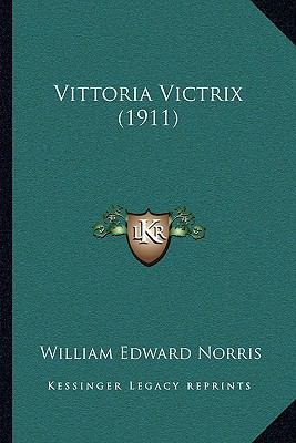 Vittoria Victrix (1911) 1165790459 Book Cover