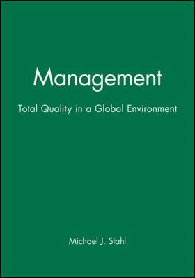 Management: Total Quality in a Global Environment 1557866104 Book Cover