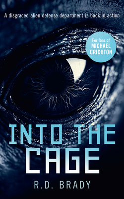 Into the Cage: A Riveting Science Fiction Thril... 1036700321 Book Cover