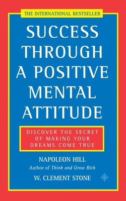 Success Through a Positive Mental Attitude: Dis... 0722522258 Book Cover