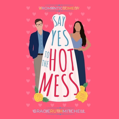 Say Yes to the Hot Mess B0CPJHS5S8 Book Cover