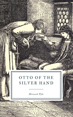 Otto of the Silver Hand 1091695784 Book Cover