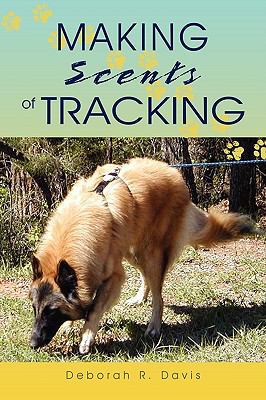 Making Scents of Tracking 1438960573 Book Cover