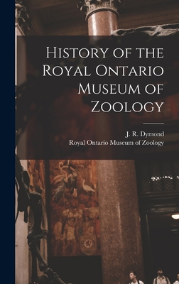 History of the Royal Ontario Museum of Zoology 101412834X Book Cover