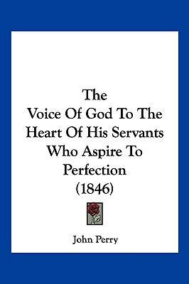 The Voice of God to the Heart of His Servants W... 1104951746 Book Cover