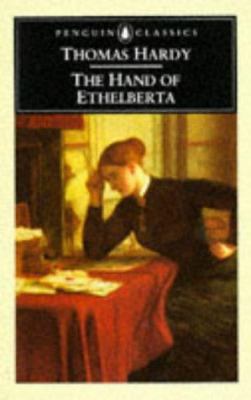 The Hand of Ethelberta (Penguin Classics) 0140435557 Book Cover