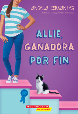 Allie, Ganadora Por Fin (Allie, First at Last):... [Spanish] 1338187880 Book Cover