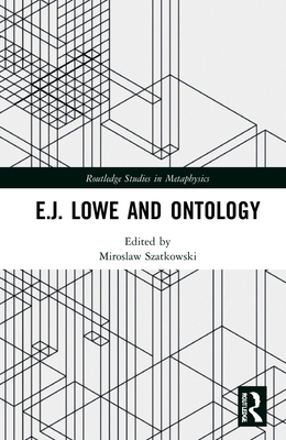 E.J. Lowe and Ontology 1032048379 Book Cover