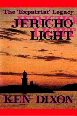 The 'Expatriat' Legacy - Jericho Light 1411655370 Book Cover