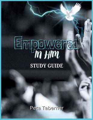 Empowered IN Him 0975619926 Book Cover