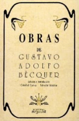 OBRAS. GUSTAVO ADOLFO BÉCQUER (FACSÍMIL) (Spani... 8486167795 Book Cover