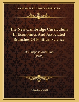 The New Cambridge Curriculum In Economics And A... 1165068656 Book Cover