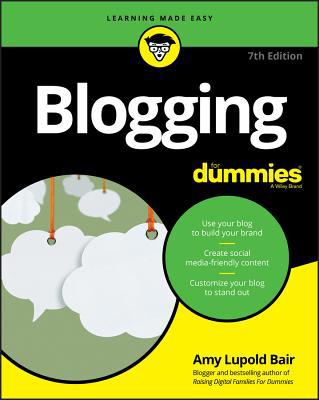 Blogging for Dummies 1119588057 Book Cover