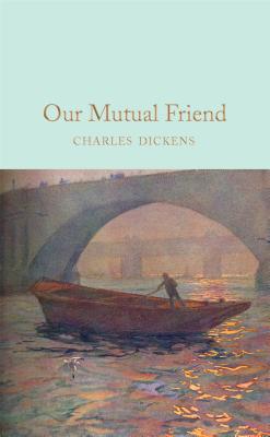 Our Mutual Friend 1529011744 Book Cover
