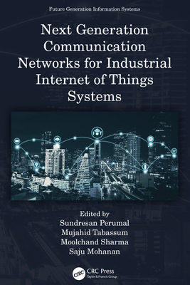 Next Generation Communication Networks for Indu... 1032392657 Book Cover