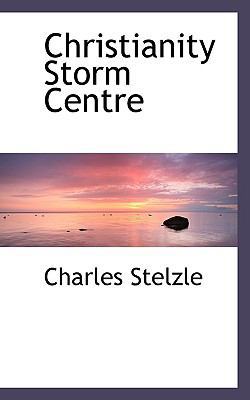 Christianity Storm Centre 111746721X Book Cover