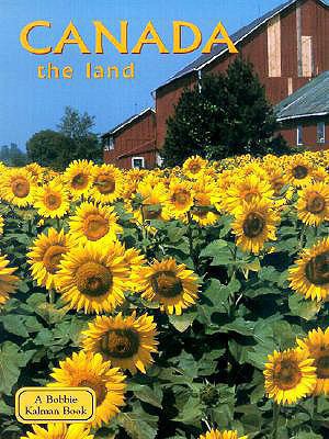 Canada: The Land 0613529413 Book Cover