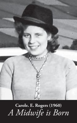 A Midwife is Born 1490777849 Book Cover