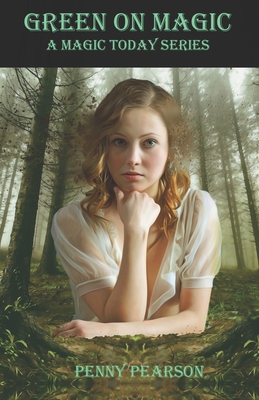 Green on Magic: Book One            Book Cover
