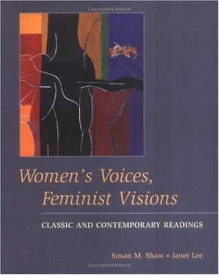 Women's Voices, Feminist Visions: Classic and C... 076741814X Book Cover