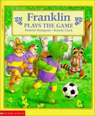 Franklin Plays the Game 0785775048 Book Cover