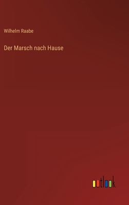 Der Marsch nach Hause [German] 3368265695 Book Cover