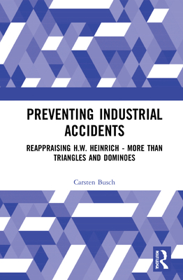 Preventing Industrial Accidents: Reappraising H... 0367343800 Book Cover