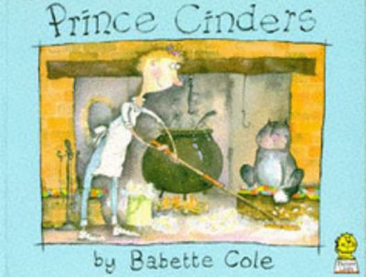 Prince Cinders (Picture Lions) 0006629644 Book Cover