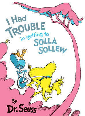 I Had Trouble in Getting to Solla Sollew 0394800923 Book Cover