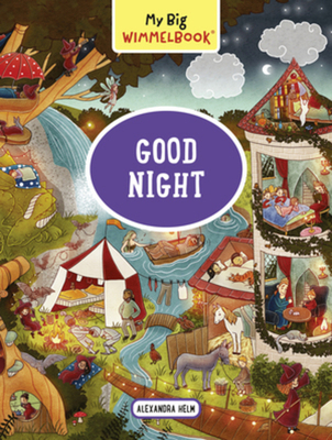 My Big Wimmelbook(r) - Good Night: A Look-And-F... 1615198180 Book Cover