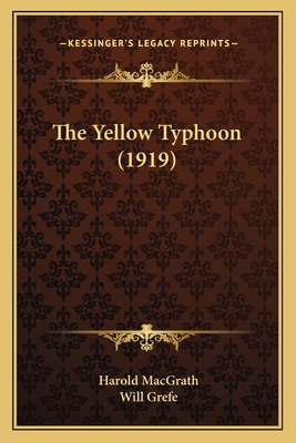 The Yellow Typhoon (1919) 1165684187 Book Cover