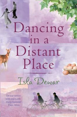 Dancing in a Distant Place 0755300807 Book Cover