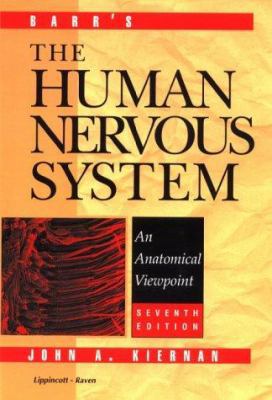 Barr's the Human Nervous System: An Anatomical ... 0397584318 Book Cover