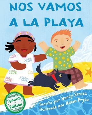 Nos vamos a la playa (We're Going to the Beach) [Spanish] 1532404174 Book Cover