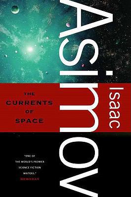 The Currents of Space 0765319160 Book Cover