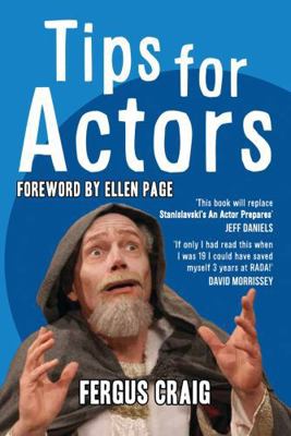 Tips for Actors 1350589470 Book Cover