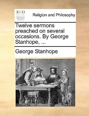 Twelve sermons preached on several occasions. B... 117111706X Book Cover