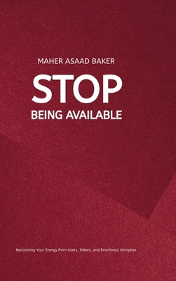 Stop Being Available 3384876628 Book Cover