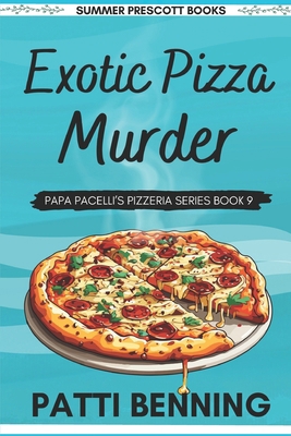Exotic Pizza Murder 154504306X Book Cover
