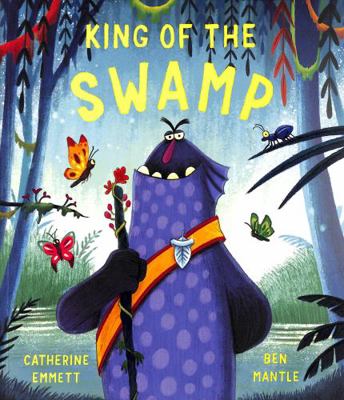 King of the Swamp 1471181693 Book Cover