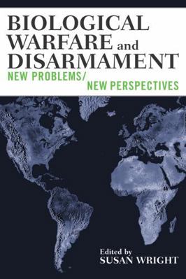 Biological Warfare and Disarmament: New Problem... 0742524698 Book Cover