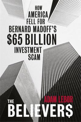 The Believers: How America Fell for Bernie Mado... 0753827433 Book Cover