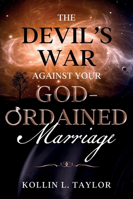 The devil's War Against Your God-ordained Marriage B086MPD1SW Book Cover