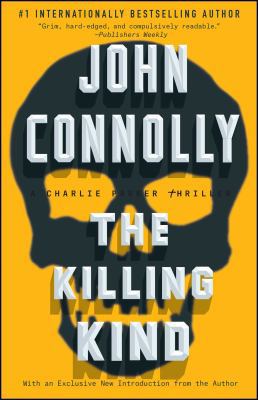 The Killing Kind: A Charlie Parker Thriller 1501122649 Book Cover